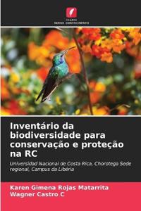 Inventário da biodiversidade para conservação e proteção na RC