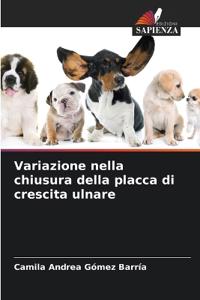 Variazione nella chiusura della placca di crescita ulnare