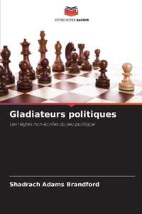 Gladiateurs politiques