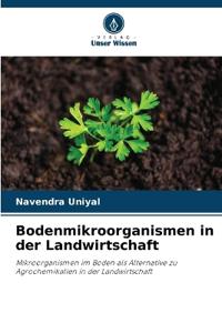Bodenmikroorganismen in der Landwirtschaft