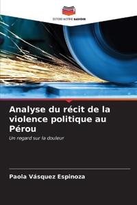 Analyse du récit de la violence politique au Pérou