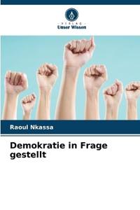 Demokratie in Frage gestellt