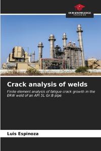 Crack analysis of welds