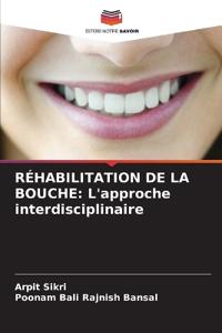 Réhabilitation de la Bouche