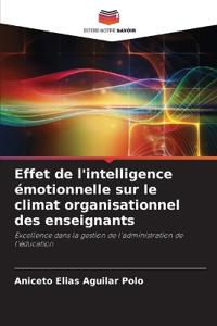 Effet de l'intelligence émotionnelle sur le climat organisationnel des enseignants
