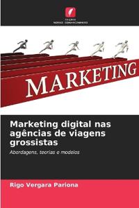 Marketing digital nas agências de viagens grossistas