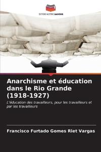 Anarchisme et éducation dans le Rio Grande (1918-1927)