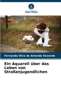 Ein Aquarell über das Leben von Straßenjugendlichen