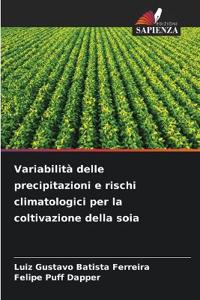 Variabilità delle precipitazioni e rischi climatologici per la coltivazione della soia