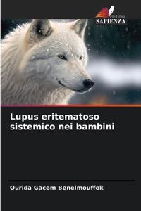 Lupus eritematoso sistemico nei bambini