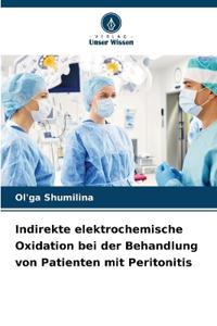 Indirekte elektrochemische Oxidation bei der Behandlung von Patienten mit Peritonitis