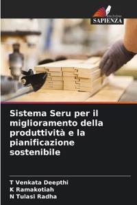 Sistema Seru per il miglioramento della produttività e la pianificazione sostenibile