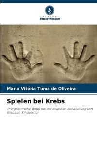 Spielen bei Krebs