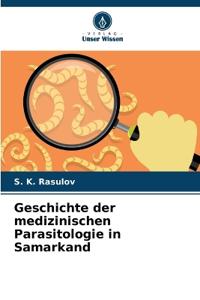 Geschichte der medizinischen Parasitologie in Samarkand