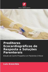 Preditores Ecocardiográficos de Resposta a Soluções Parenterais