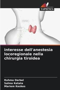 interesse dell'anestesia locoregionale nella chirurgia tiroidea