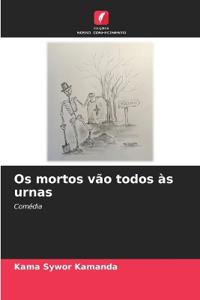 Os mortos vão todos às urnas