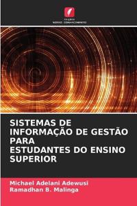 Sistemas de Informação de Gestão Para Estudantes Do Ensino Superior