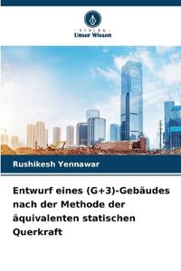 Entwurf eines (G+3)-Gebäudes nach der Methode der äquivalenten statischen Querkraft