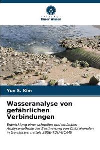 Wasseranalyse von gefährlichen Verbindungen