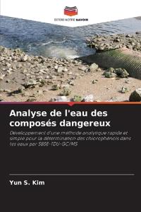 Analyse de l'eau des composés dangereux