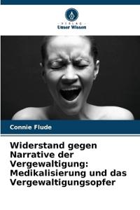 Widerstand gegen Narrative der Vergewaltigung