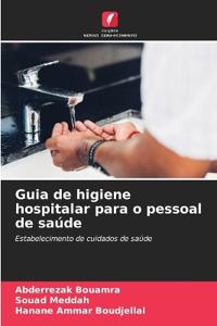 Guia de higiene hospitalar para o pessoal de saúde