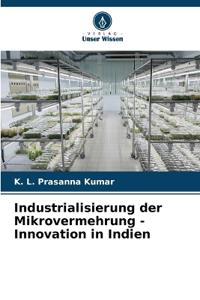 Industrialisierung der Mikrovermehrung - Innovation in Indien
