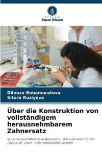 Über die Konstruktion von vollständigem herausnehmbarem Zahnersatz
