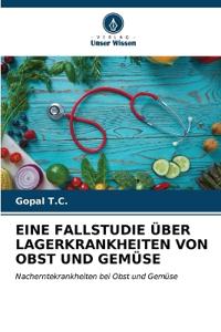 Eine Fallstudie Über Lagerkrankheiten Von Obst Und Gemüse