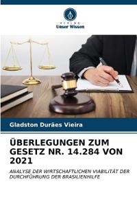 Überlegungen Zum Gesetz Nr. 14.284 Von 2021