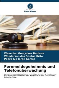 Fernmeldegeheimnis und Telefonüberwachung