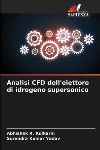 Analisi CFD dell'eiettore di idrogeno supersonico