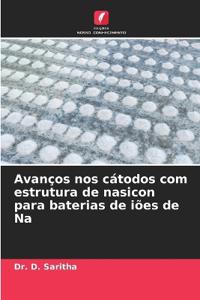 Avanços nos cátodos com estrutura de nasicon para baterias de iões de Na