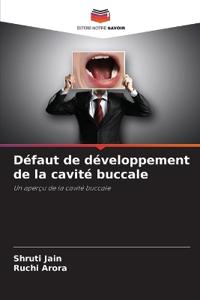 Défaut de développement de la cavité buccale