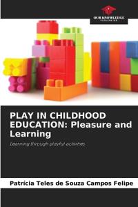 Play in Childhood Education