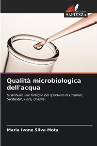 Qualità microbiologica dell'acqua
