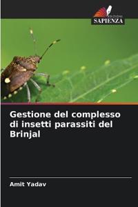 Gestione del complesso di insetti parassiti del Brinjal