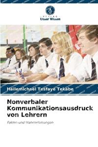 Nonverbaler Kommunikationsausdruck von Lehrern