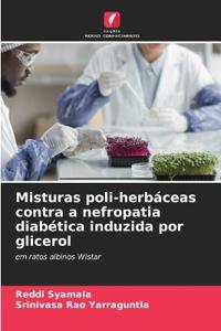 Misturas poli-herbáceas contra a nefropatia diabética induzida por glicerol