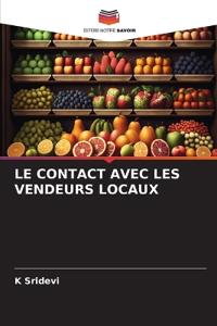Le Contact Avec Les Vendeurs Locaux
