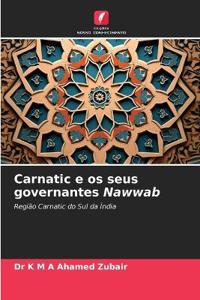 Carnatic e os seus governantes Nawwab