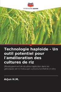 Technologie haploïde - Un outil potentiel pour l'amélioration des cultures de riz