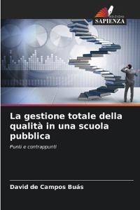 La gestione totale della qualità in una scuola pubblica