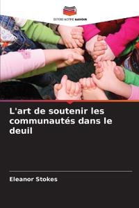 L'art de soutenir les communautés dans le deuil