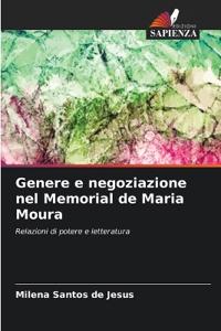 Genere e negoziazione nel Memorial de Maria Moura