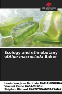 Ecology and ethnobotany ofAloe macroclada Baker