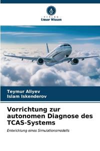 Vorrichtung zur autonomen Diagnose des TCAS-Systems