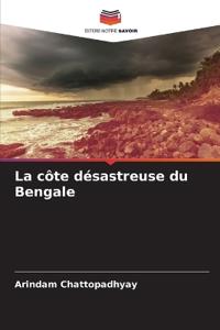 La côte désastreuse du Bengale