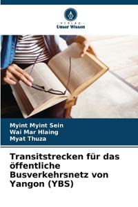Transitstrecken für das öffentliche Busverkehrsnetz von Yangon (YBS)